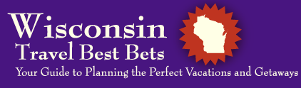 Wisconsin Travel Best Bets